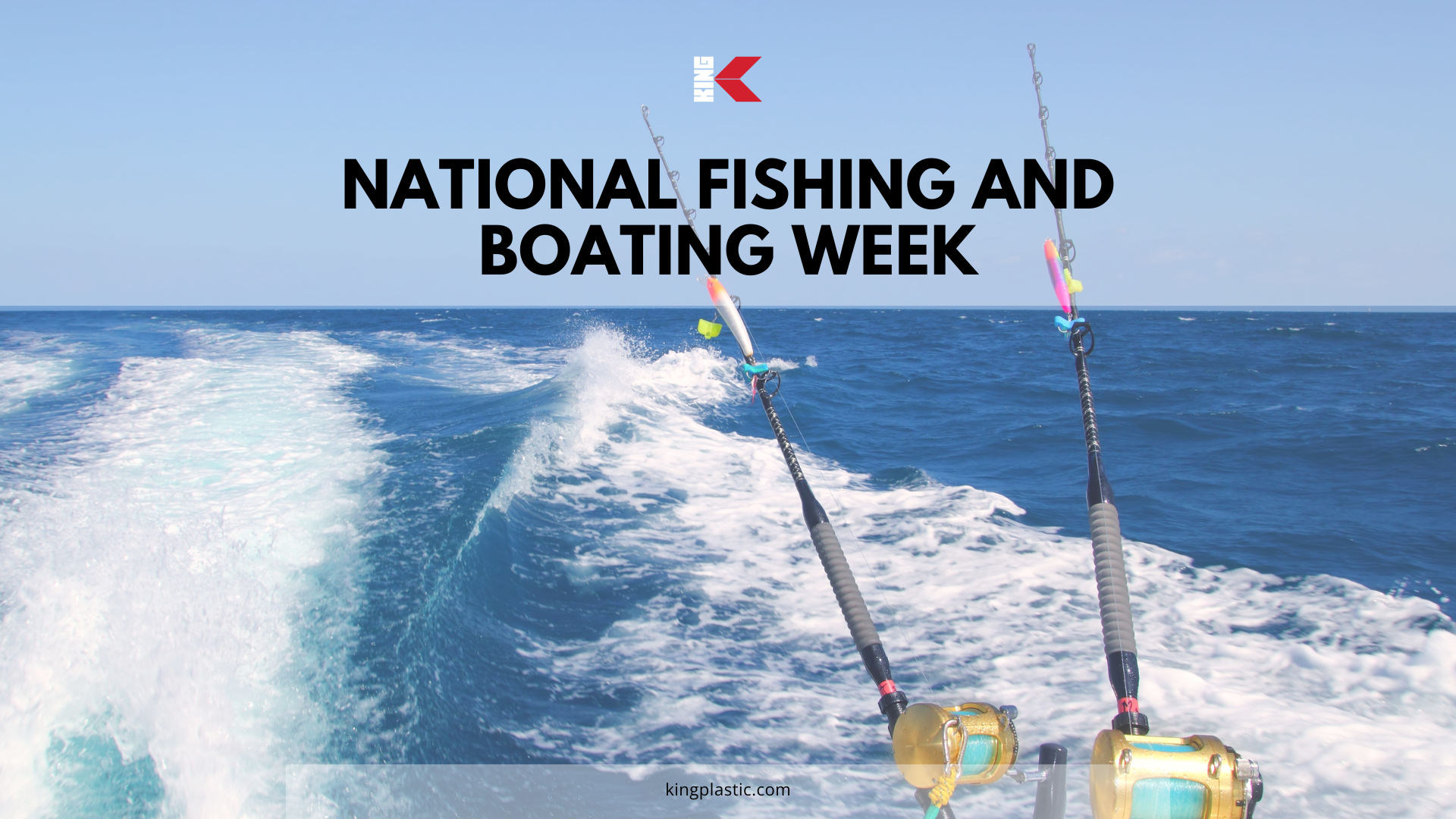 National Fishing and Boating Week